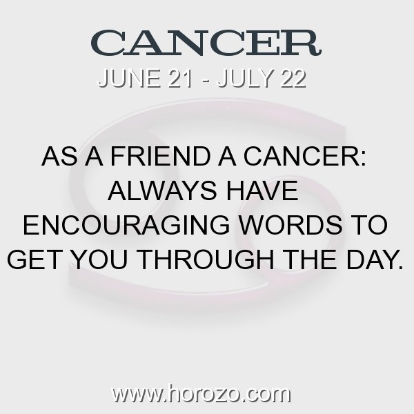 cancer fact as a friend a cancer always have encouraging words to