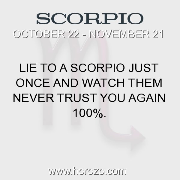Scorpio Fact Lie To A Scorpio Just Once And Watch Them Never Trust You Again 100 scorpio fact lie to a scorpio just