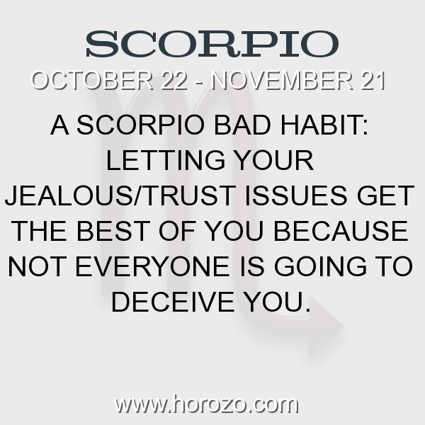 Scorpios jealous are why so Are Scorpio